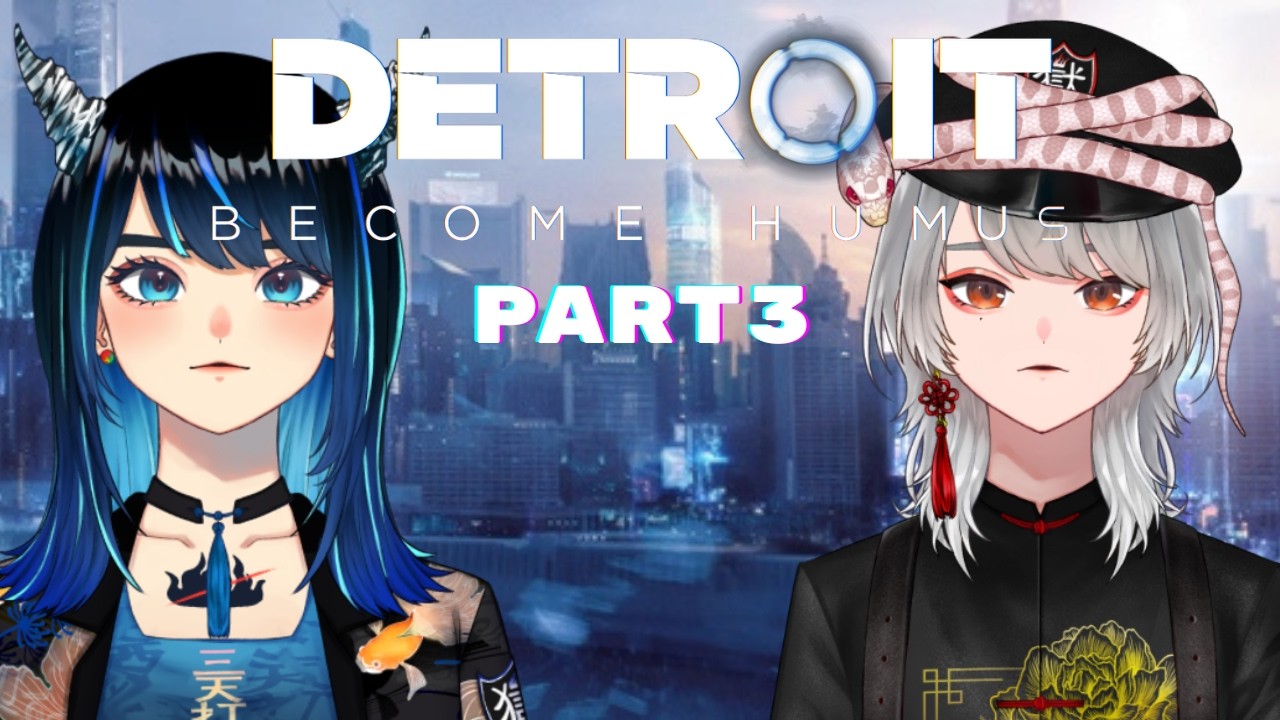 【Detroit: Become Human】それぞれの未来は明るいものになるのか。Part3【Vtuber/初見プレイ/初見大歓迎】