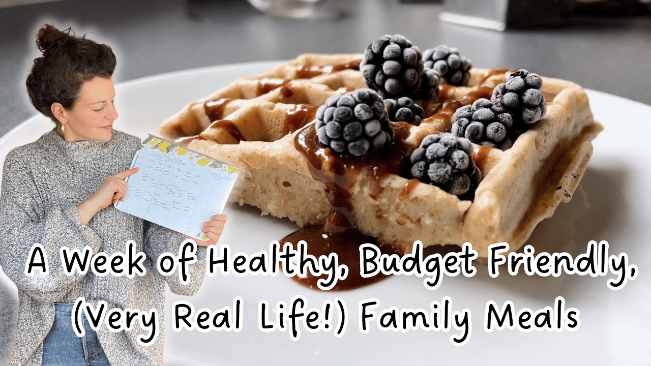 WHAT OUR FAMILY ATE IN A WEEK! 21 Budget friendly, Quick + Healthy Family Meals! 💸 🍎