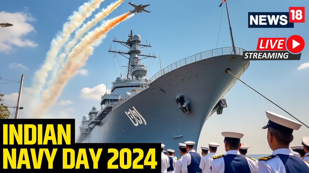 LIVE Indian Navy Day 2024 | Indian Nay Day 2024 Celebrations | Indian Navy 2024 Day | News18 | N18L