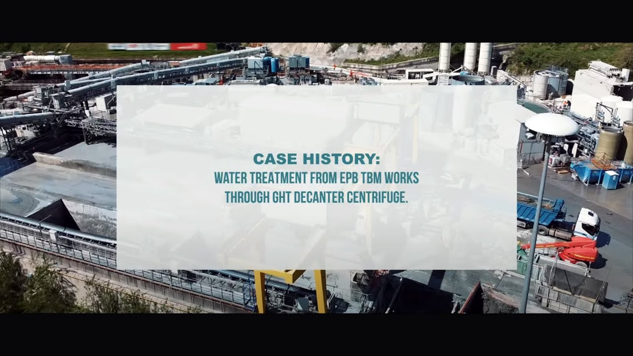 Case history - Gennaretti / Getech - Water Treatment from EPB TBM works with Decanter Centrifuge