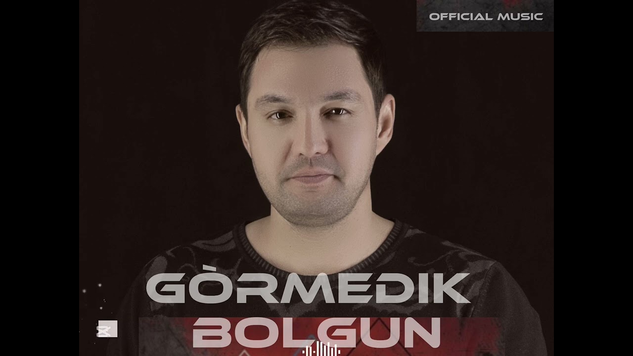 Yhlas Dadayew Ft Selbi Tuwakgylyjowa - G&ograve;rmedik Bolgun ( Official Music )