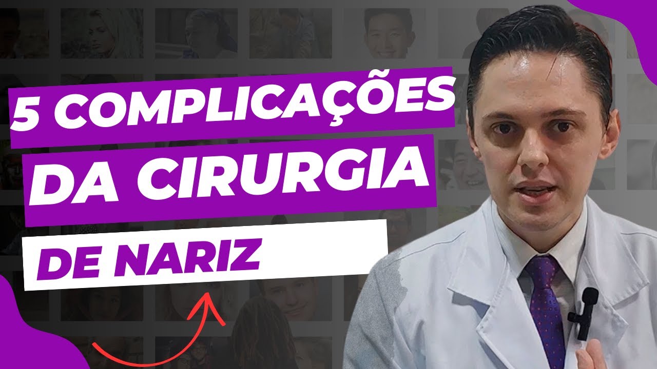 🔥 Principais Complicações da Cirurgia Nasal - (Otorrino explica)