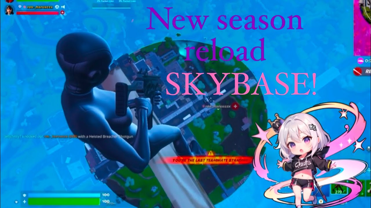 New season reload SKYBASE win!