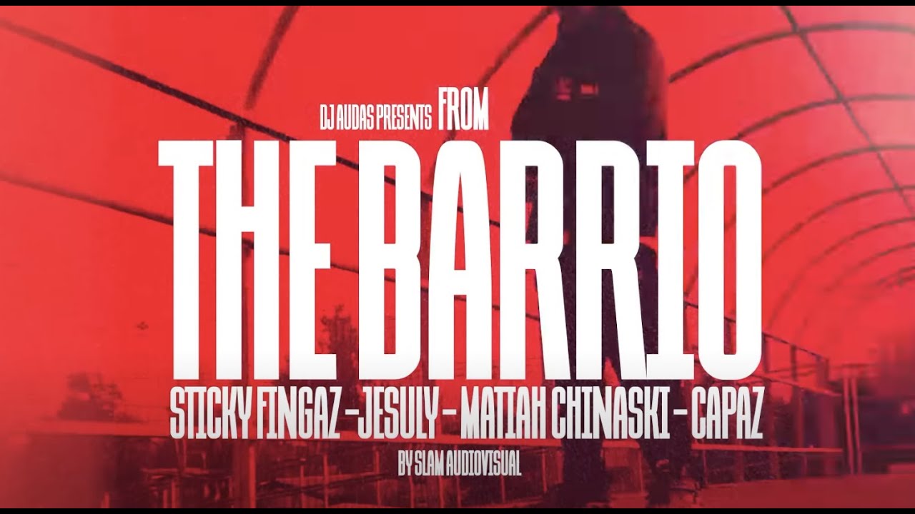 DJ Audas 'From The Barrio' ft. Sticky Fingaz, Jesuly, Matiah Chinaski & Capaz (Official Video)