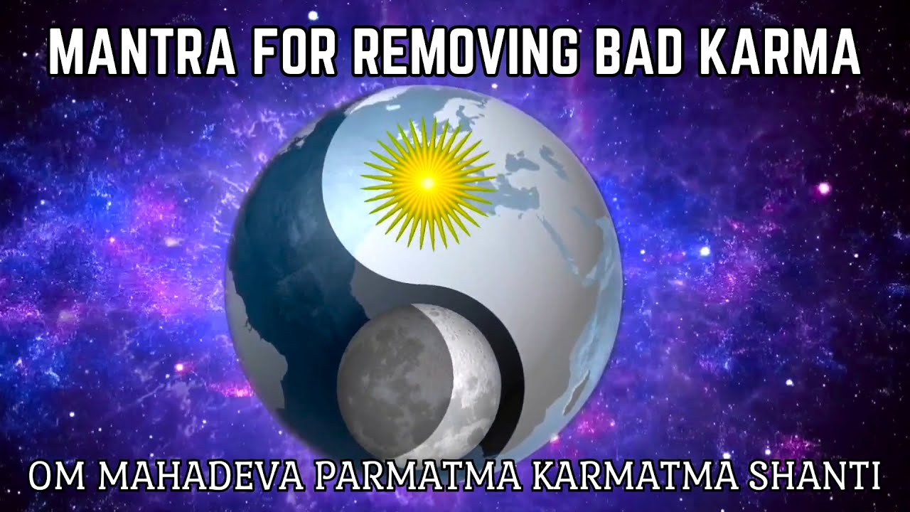 Mantra for Karma Cleansing and Removing Bad Karmic Effects