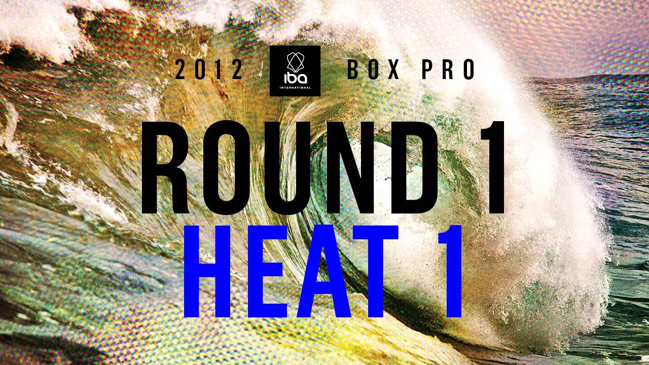 Heat 1 - 2012 IBA Box Pro