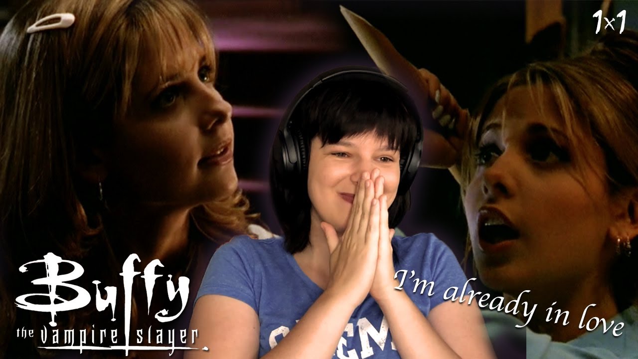 Buffy the Vampire Slayer Reaction - 1x01 - Pilot