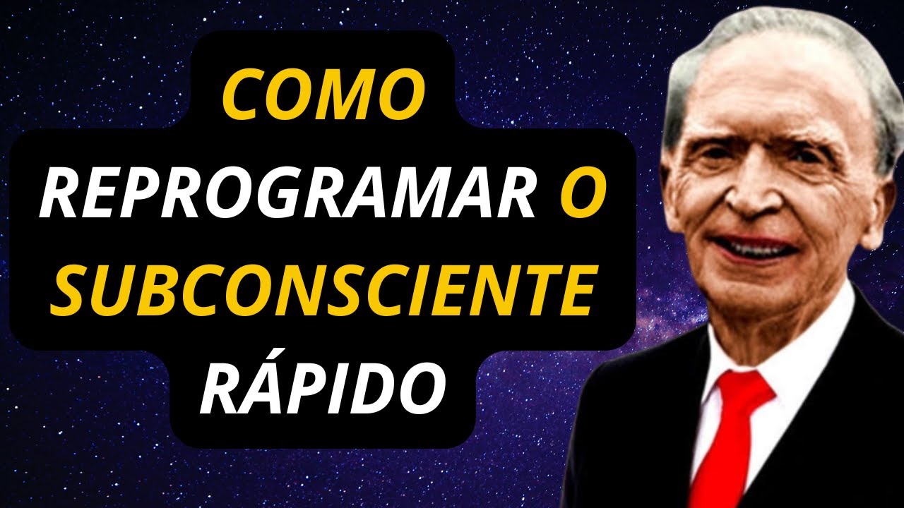 como REPROGRAMAR RÁPIDO o subconsciente