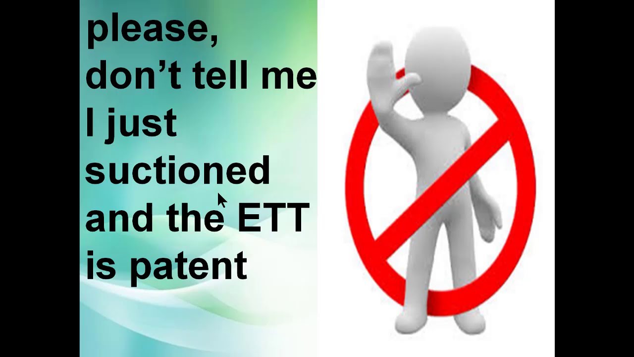 Blocked endotracheal tube, How do you suspect?