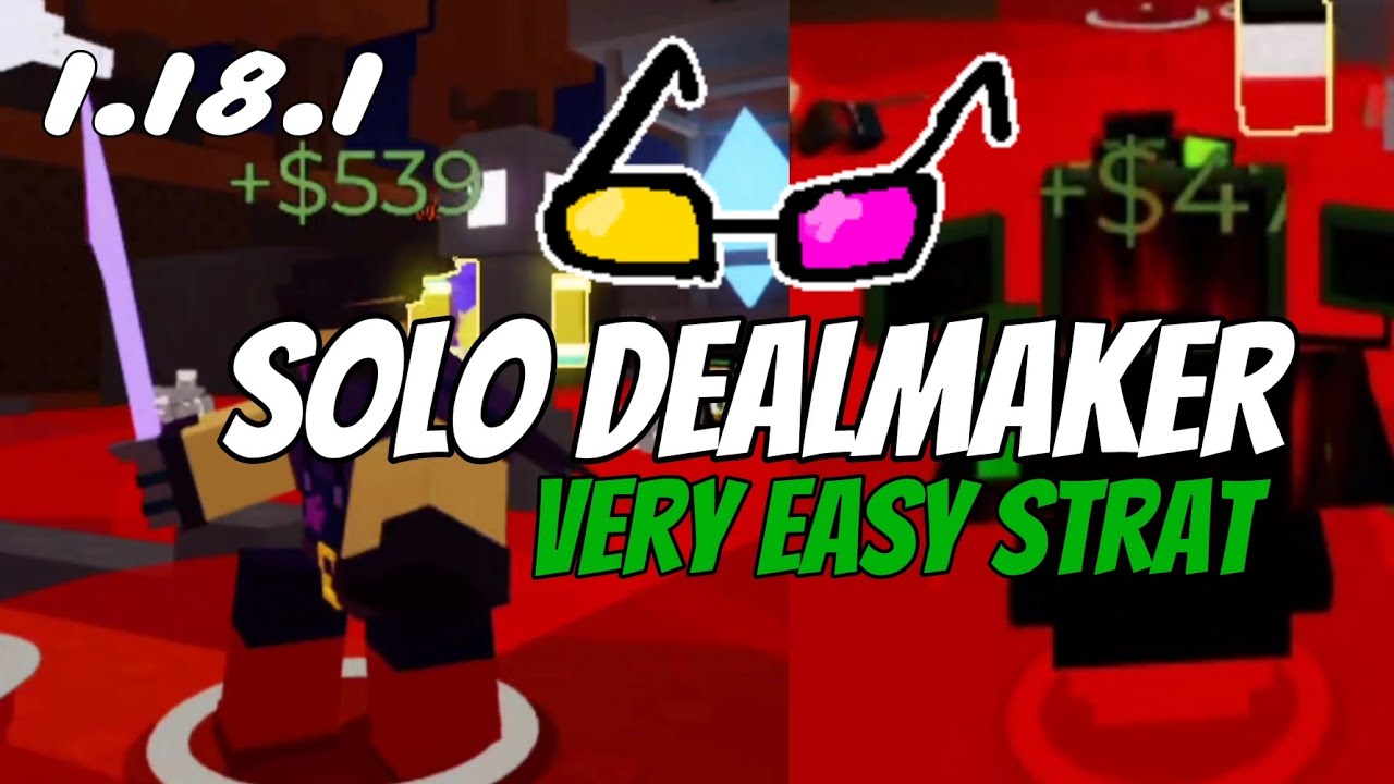 Solo dealmaker | wtd 1.18.1