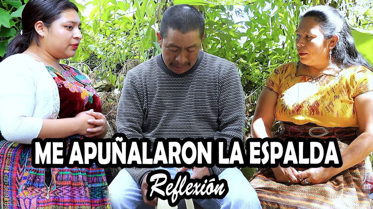 ME APUÑALARON LA ESPALDA Reflexión
