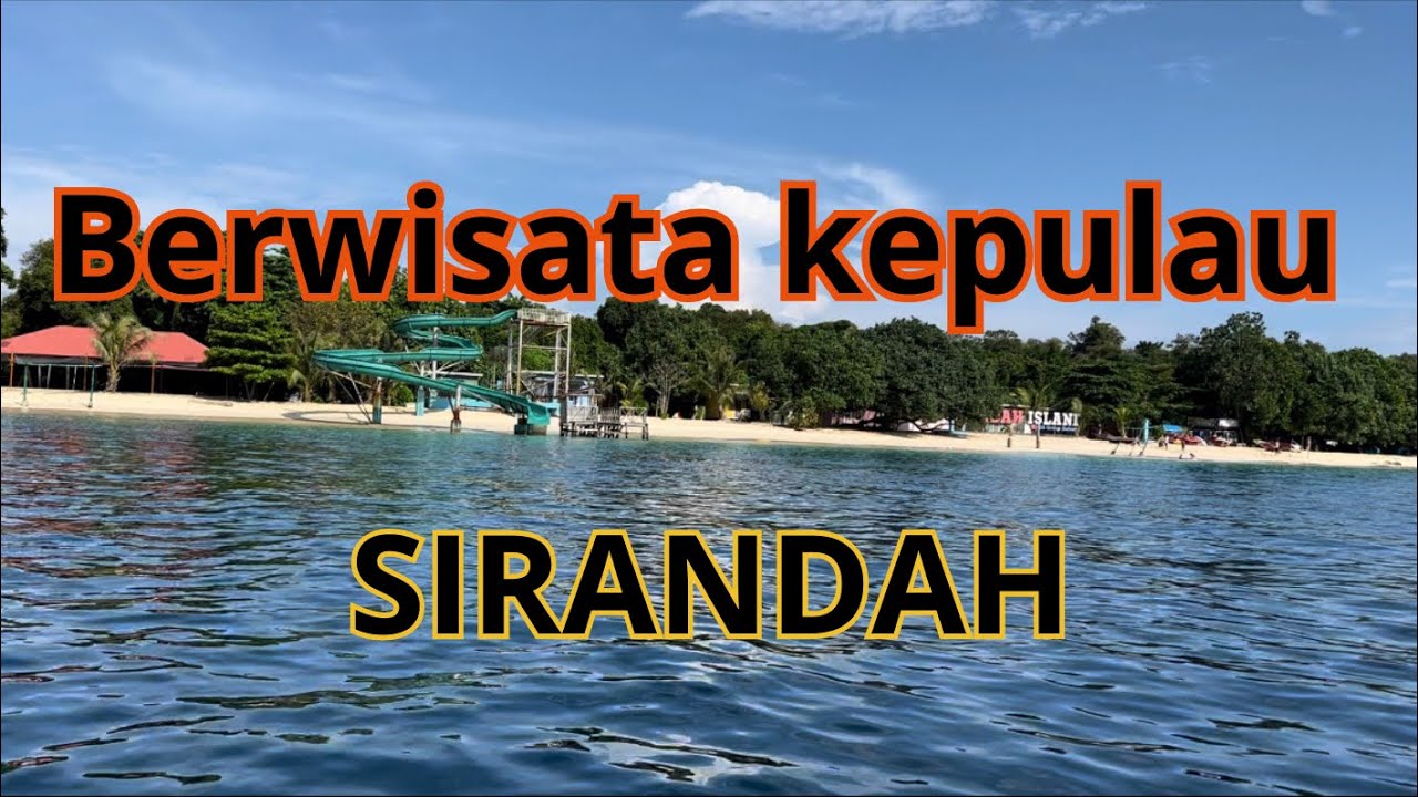 WISATA PULAU SIRANDAH SUMATRA BARAT