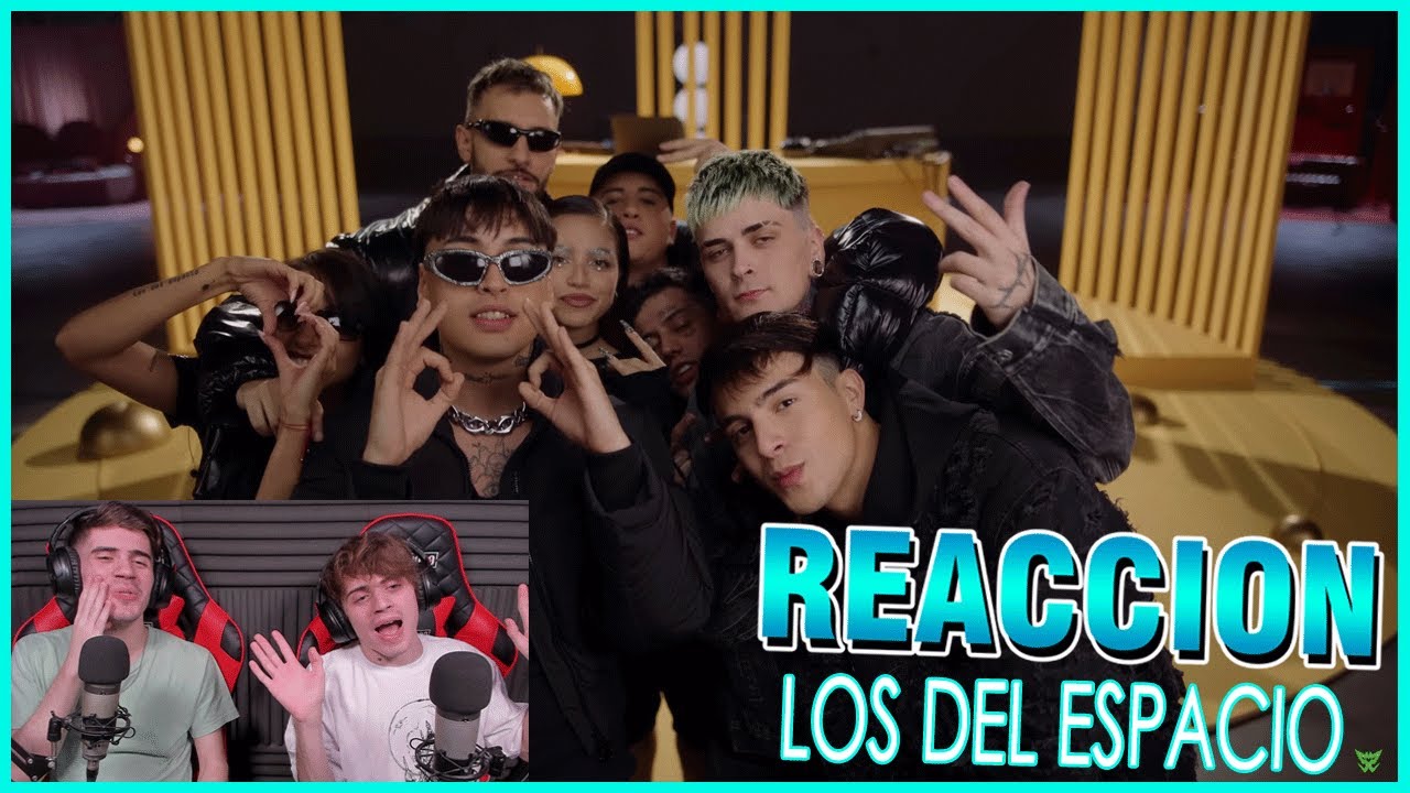 [REACCION] Los Del Espacio - LIT killah, Duki, Emilia, Tiago PZK, FMK, Rusherking, Maria Becerra