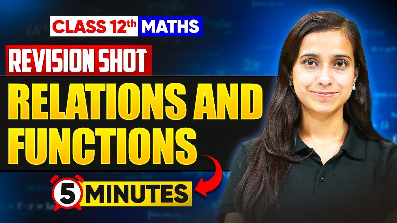 Class 12 Maths 2026 Chapter 1 | Relations and Functions One Shot in 5 Minutes ⚡ Rapid Revision