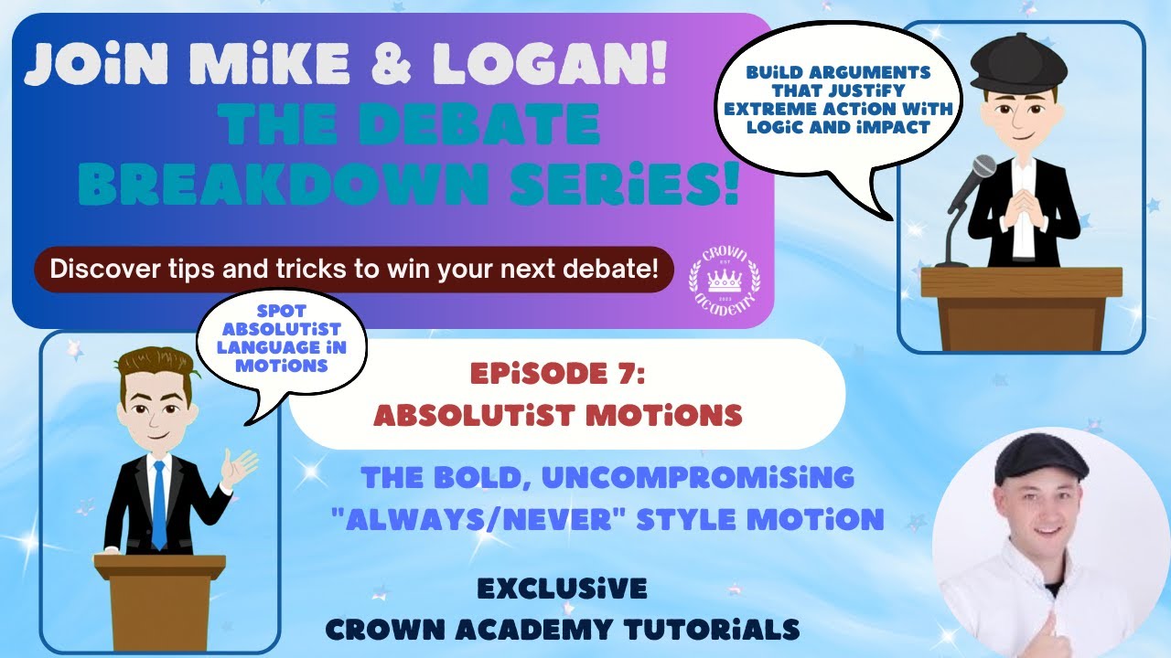🎬 Episode 7: Absolutist Motions — The Debate Breakdown Series 🎬