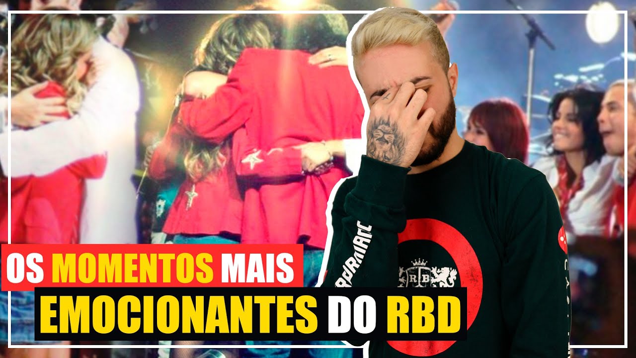 OS MOMENTOS MAIS EMOCIONANTES DO RBD