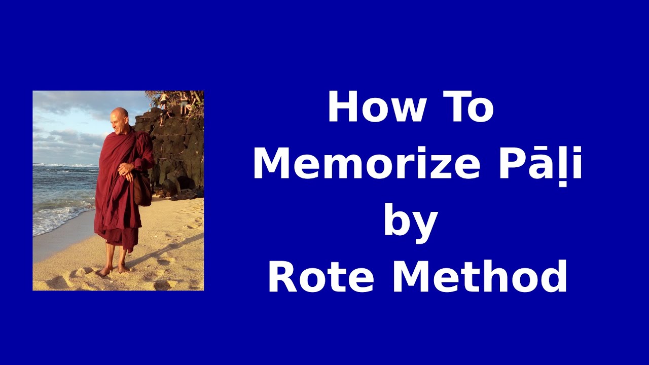 How To Memorize Pali