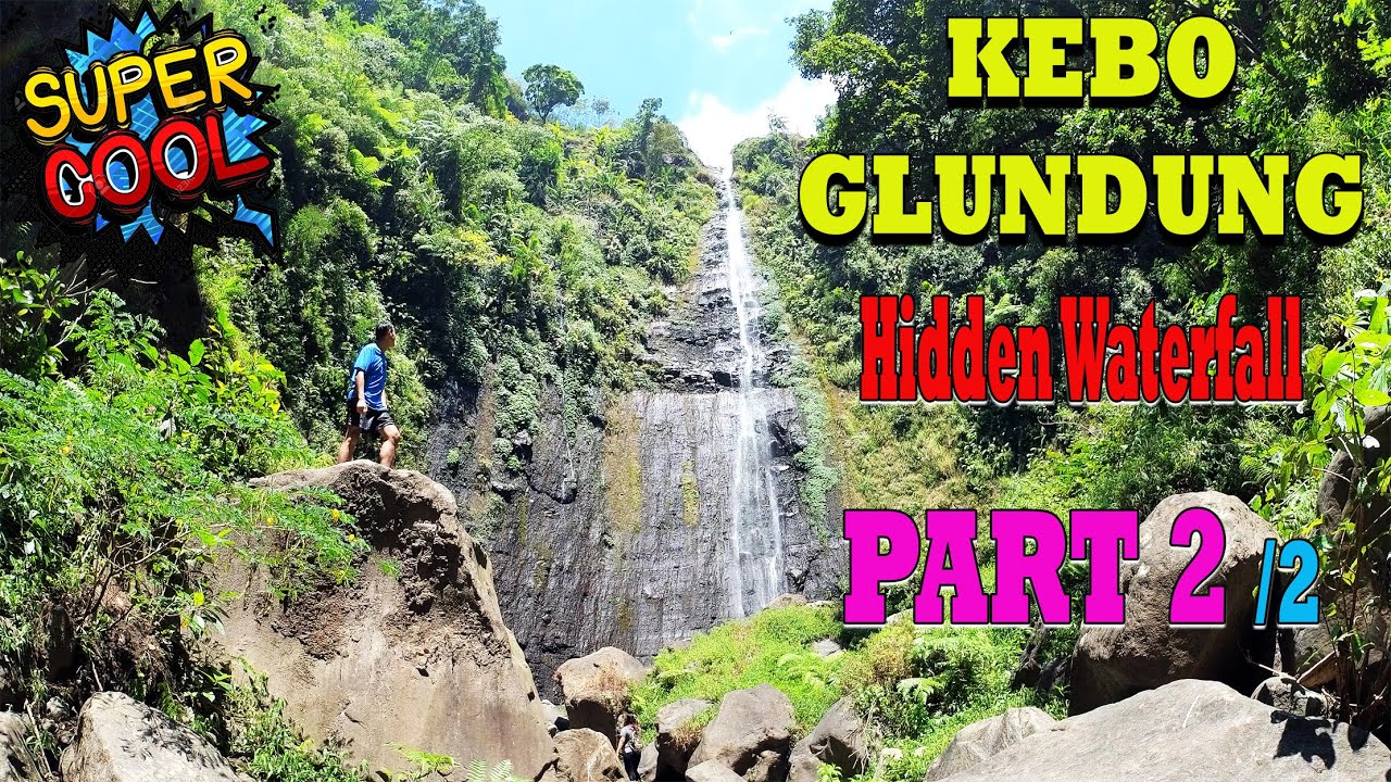 Part2 - Akhirnya KETEMU Air Terjun Kebo Glundung Hidden Waterfall Tretes 2021 - Mau tau Jalannya ??