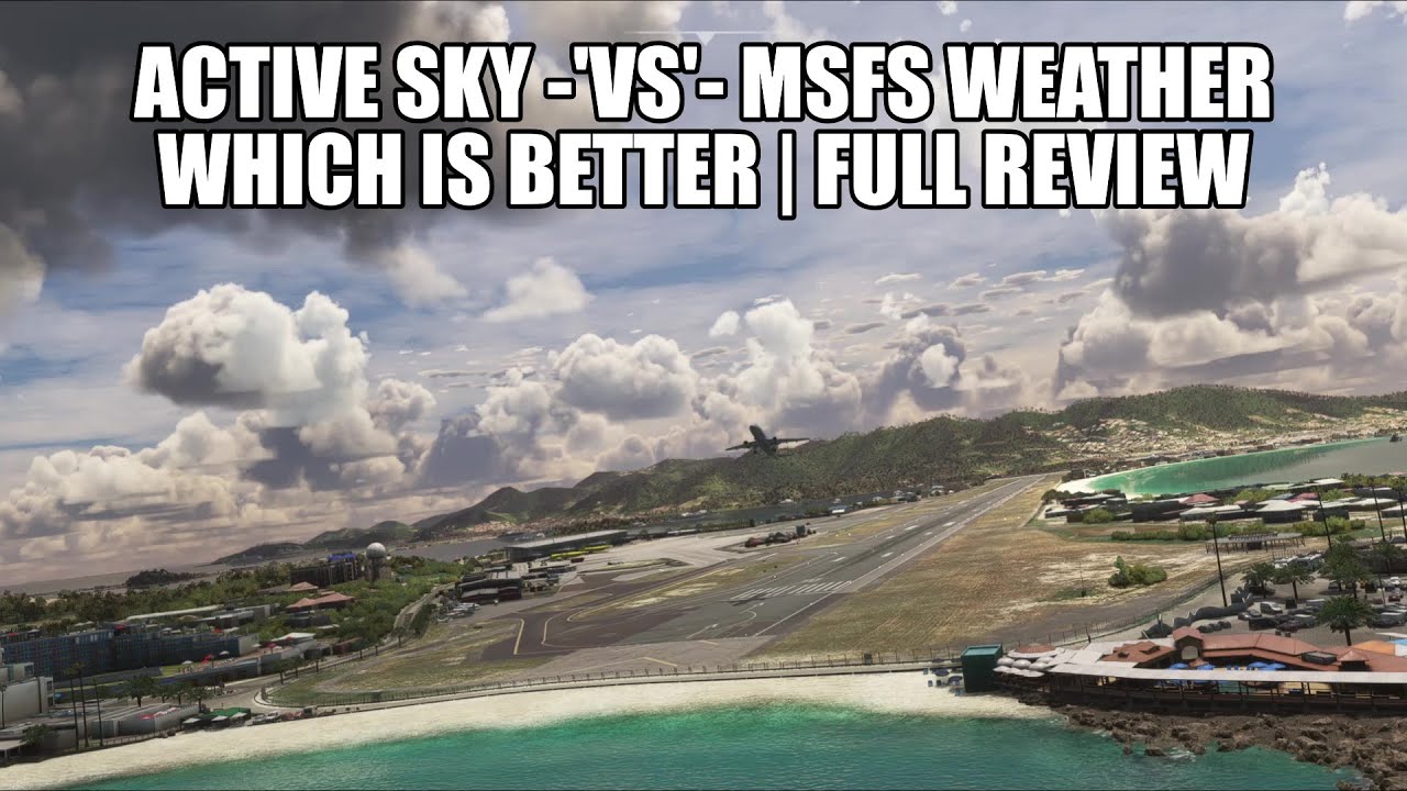 Действительно ли Active Sky лучше, чем MSFS Weather? | Полный обзор и сравнение погоды в режиме реального времени для MSFS 2020