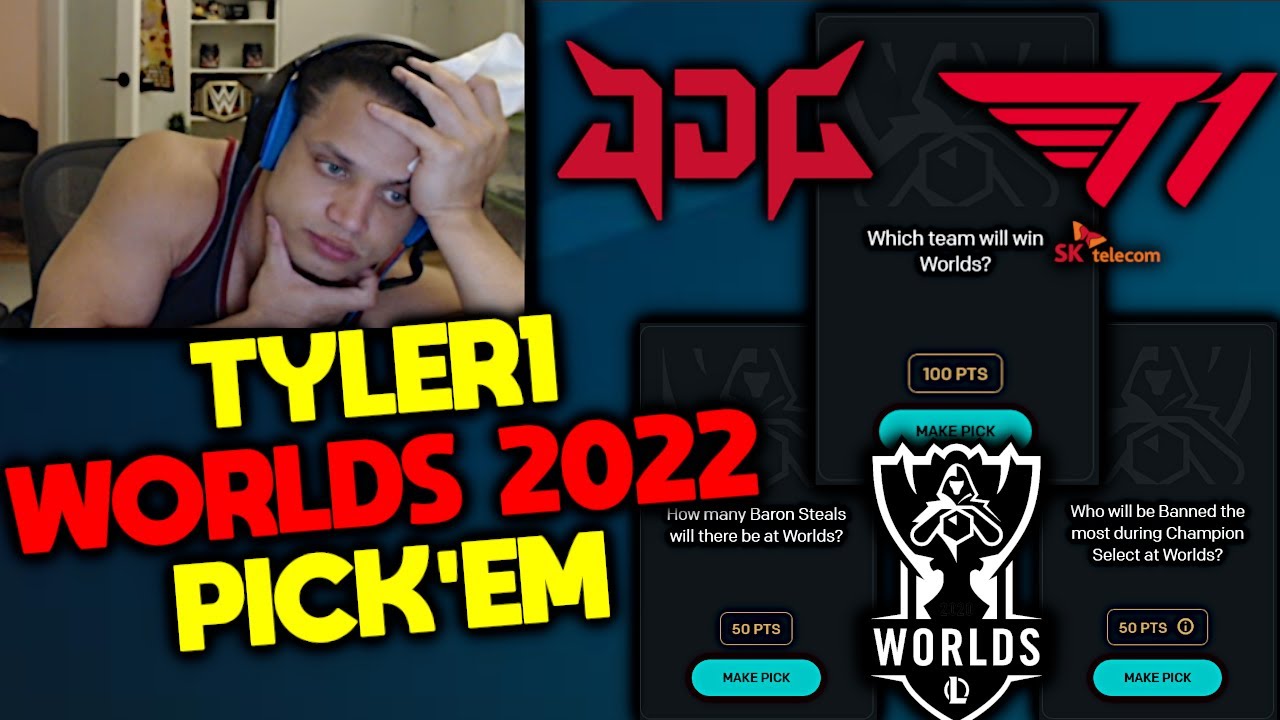 Tyler1 Worlds Pick'em 2022