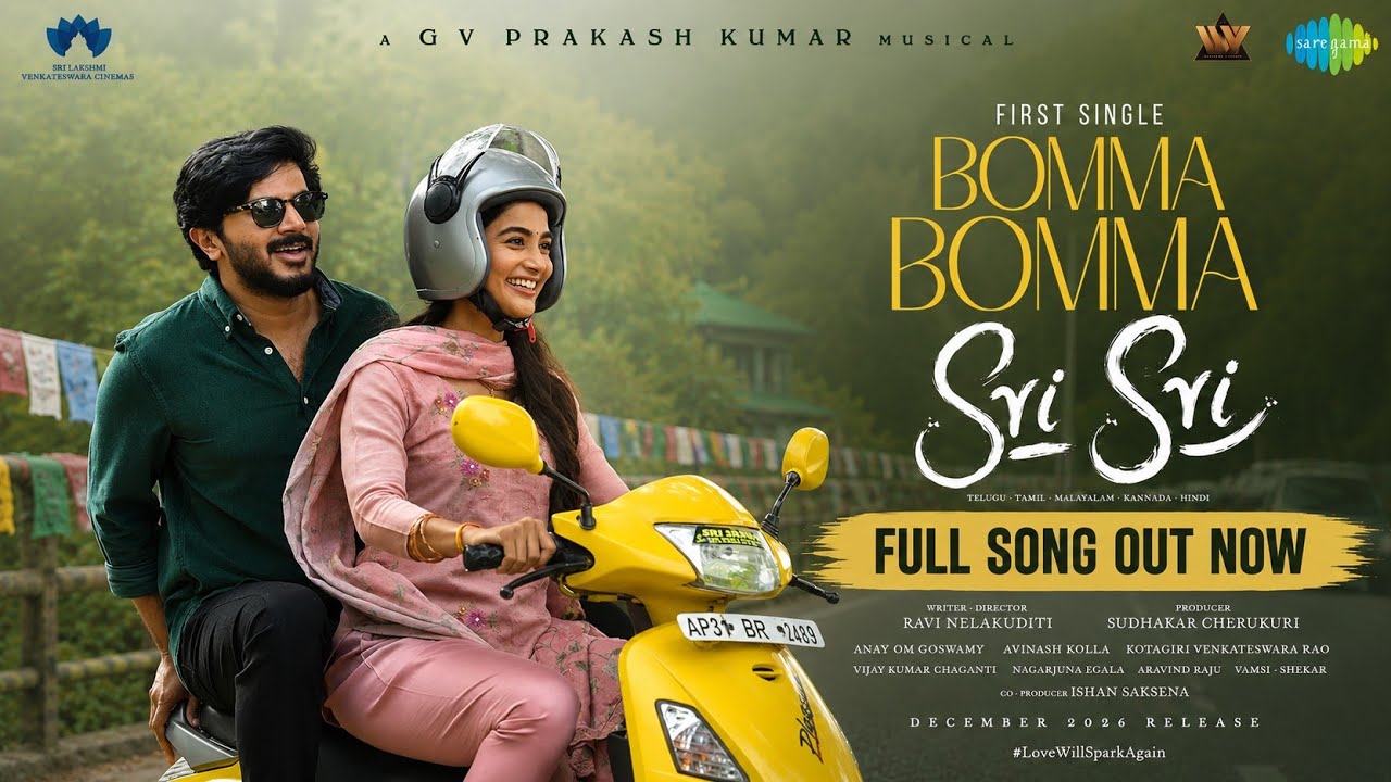Bomma Bomma - Lyric Vid | Sri Sri |Dulquer Salmaan | Pooja Hegde | GVPrakash Kumar |Ravi Nelakuditi