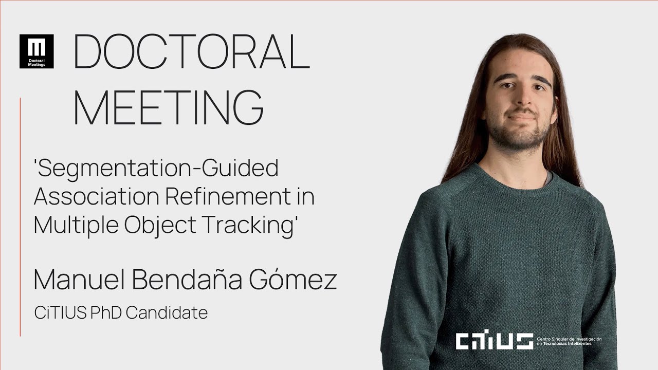 Doctoral Meeting: 'Segmentation-Guided Association Refinement in Multiple Object Tracking'