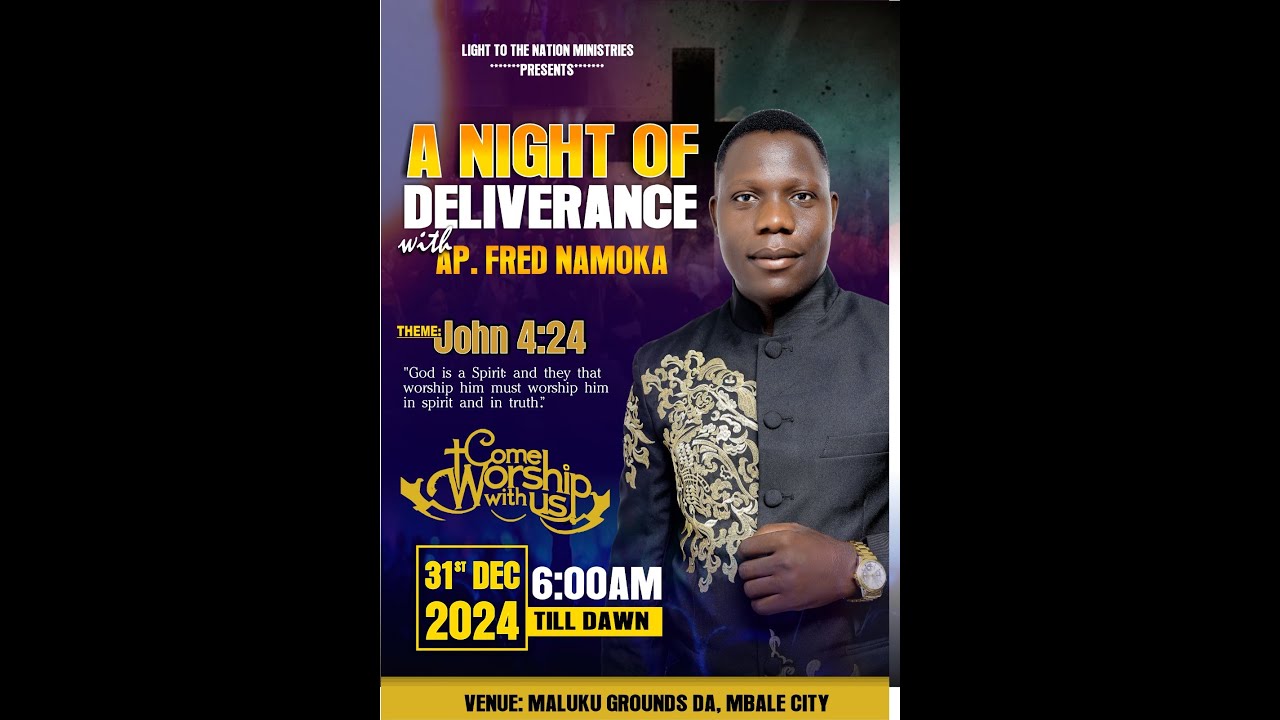 A NIGHT OF DELIVERANCE WITH AP. FRED NAMOKA