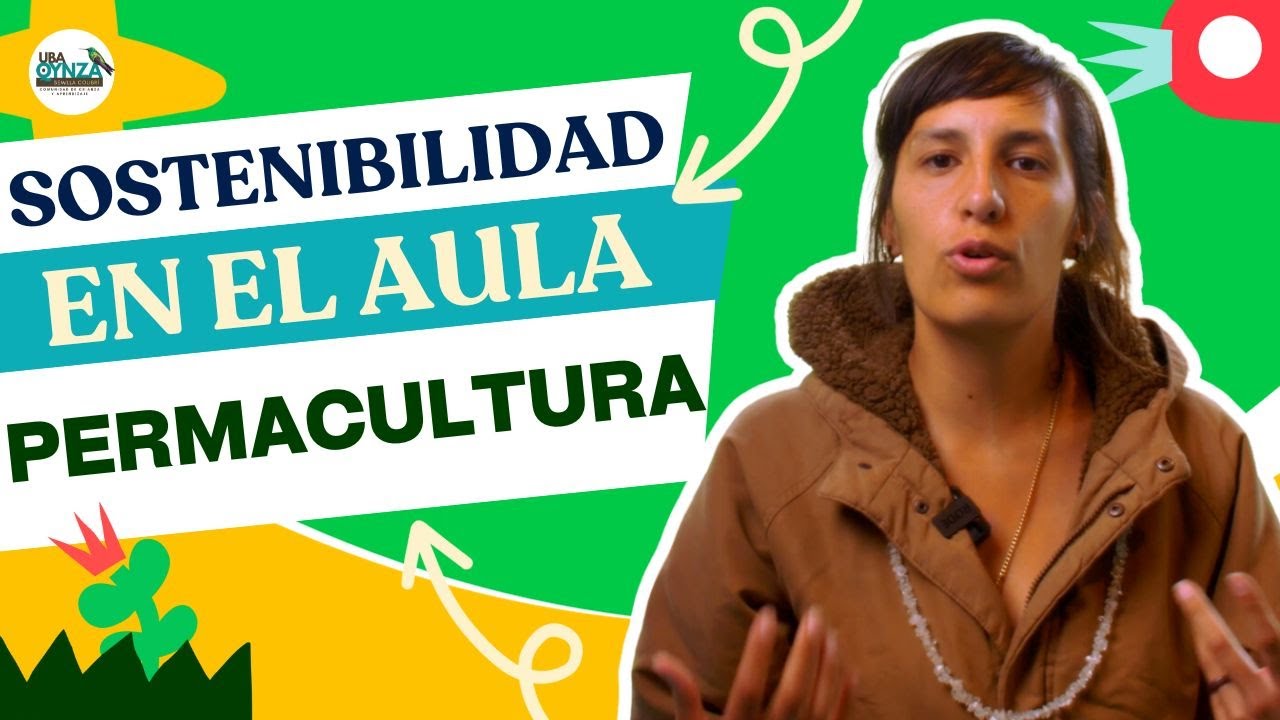 Aprendiendo de la Tierra: La permacultura en nuestra Escuela