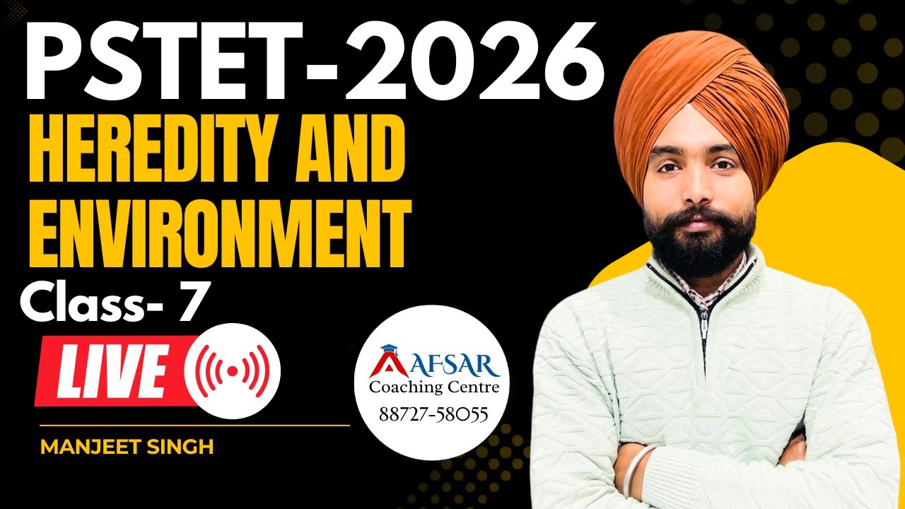PSTET-2026 | Heredity & Environment | Class-7 | LIVE CDP Session