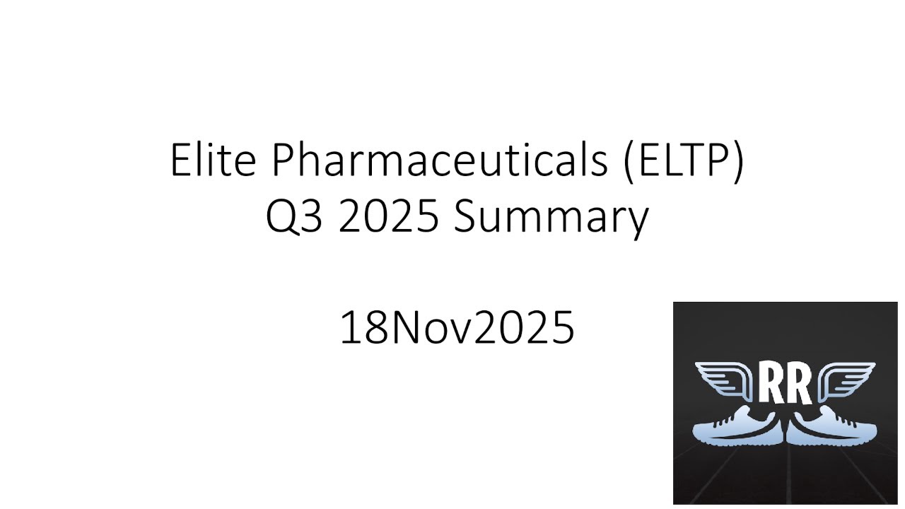 Обзор ELTP Elite Pharmaceuticals за 3 квартал 2025 г. (18 ноября 2025 г.)