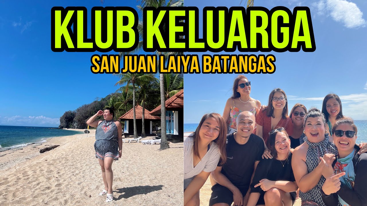 KLUB KELUARGA SAN JUAN LAIYA BATANGAS | ASURION PH SCHEDULERS
