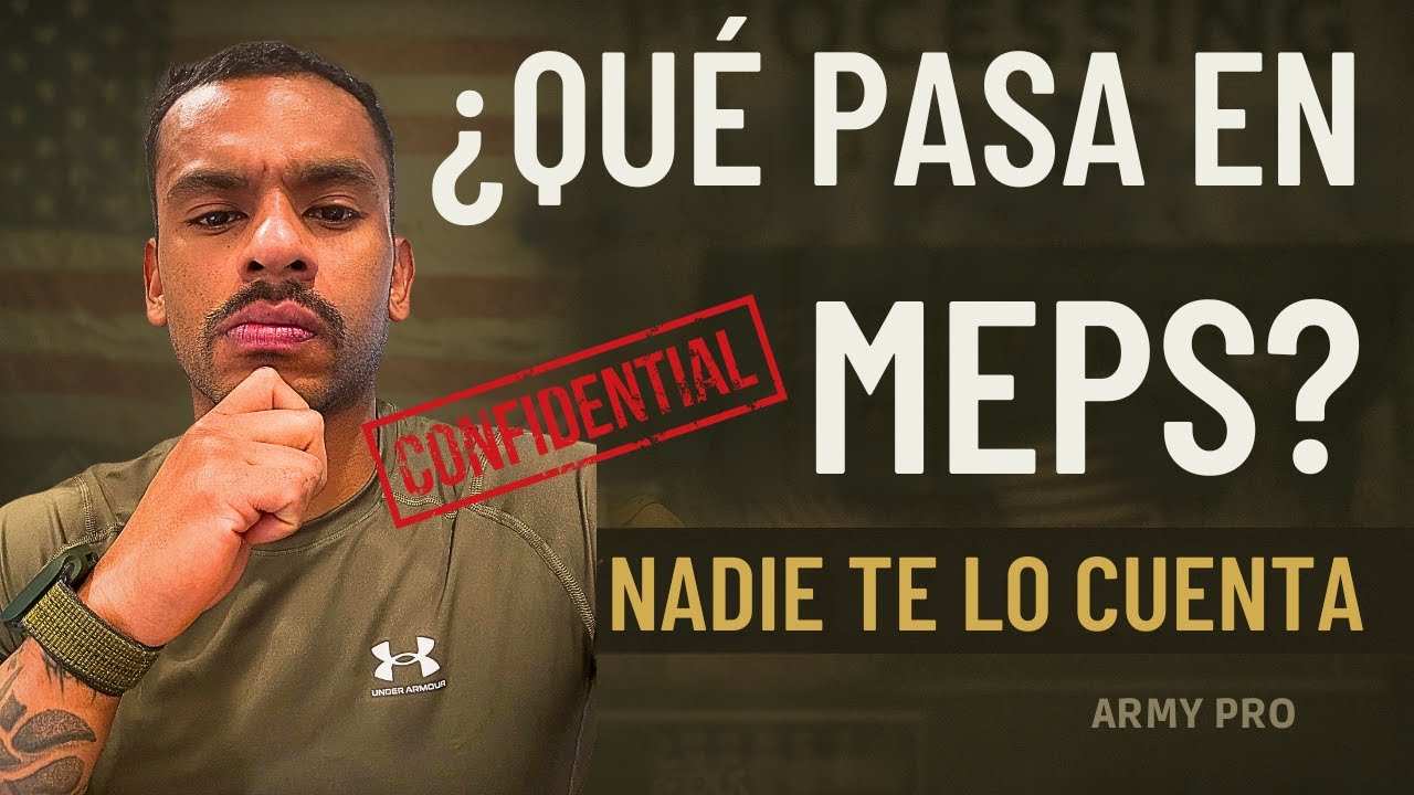 MEPS 2025: Todo lo que NADIE te dice antes de alistarte en el Army (Guía real)