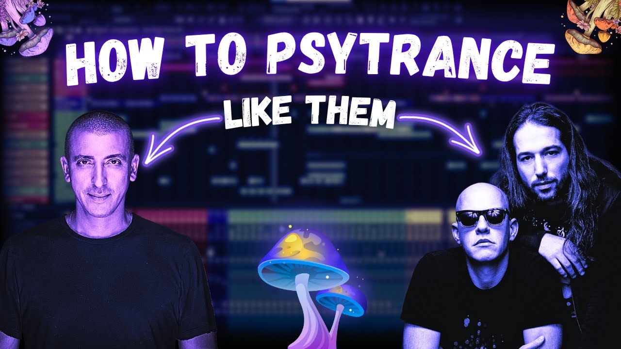 MAKE Psytrance Like a PRO | Inspired By Astrix, Infected Mushrooms
