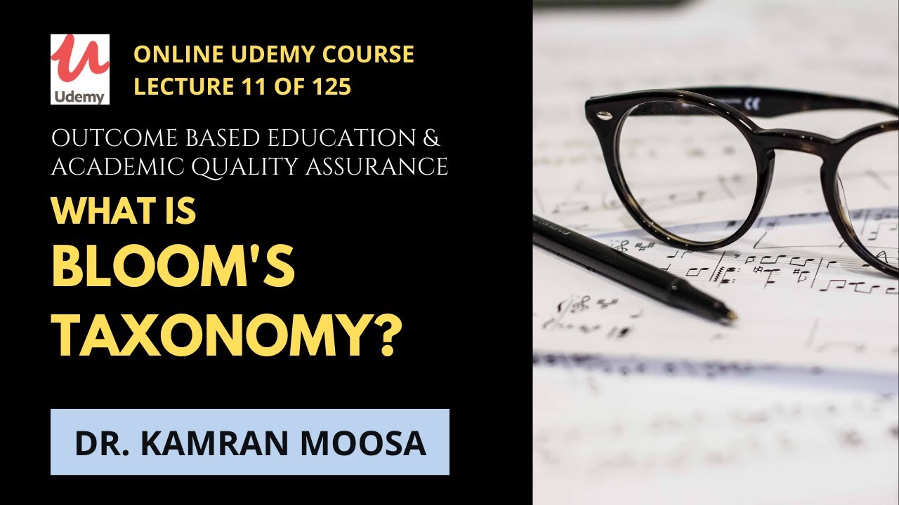 What is Bloom's Taxonomy (Outcome Based Education) by Dr. Kamran Moosa