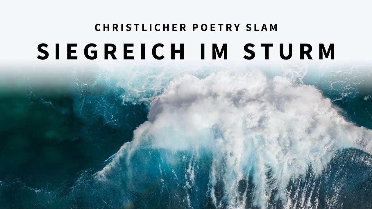 Siegreich im Sturm - Indra Neyer | Christlicher Poetry Slam