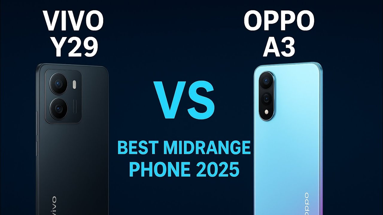 Vivo Y29 vs Oppo A3 | Full Details | Display, Battery, Camera, Performance