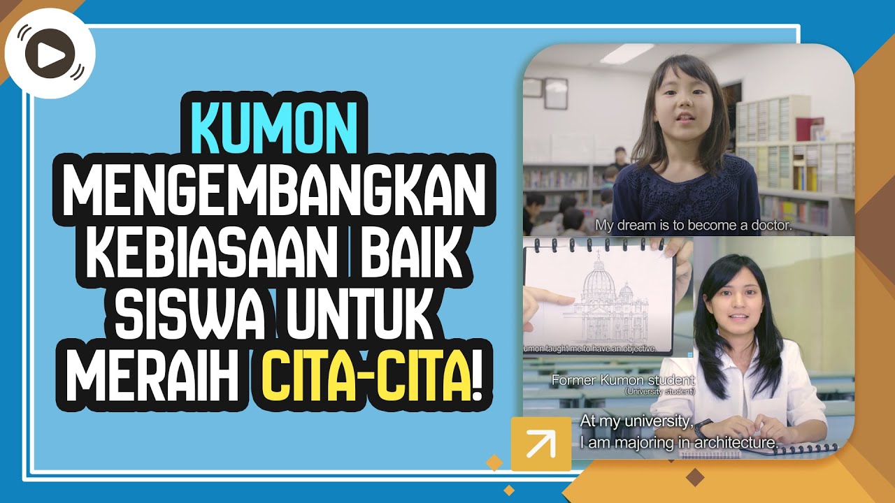 Kumon Membuat Anak Di Seluruh Dunia Lebih Percaya Diri Meraih Cita-Cita