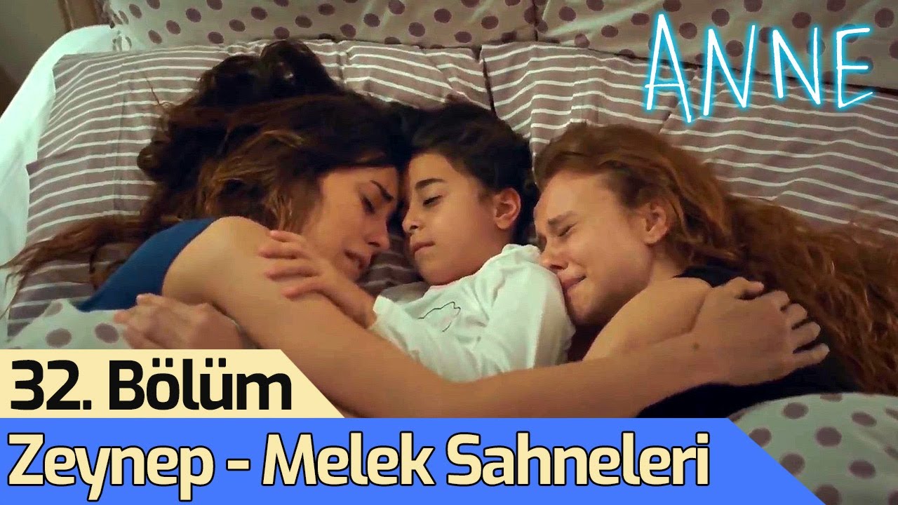 Anne - 32. Bölüm Zeynep - Melek Sahneleri