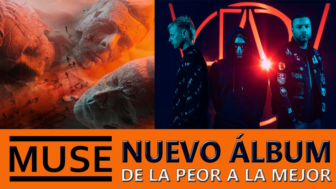 MUSE - WILL OF THE PEOPLE - NUEVO &Aacute;LBUM 2022 / TOP CANCIONES: de la PEOR a la MEJOR / METAL MUSIC