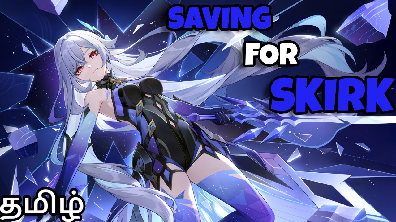 Saving For Skirk Tamil Live Stream! | Account Review | Membership @59 | #genshin #tamil #live