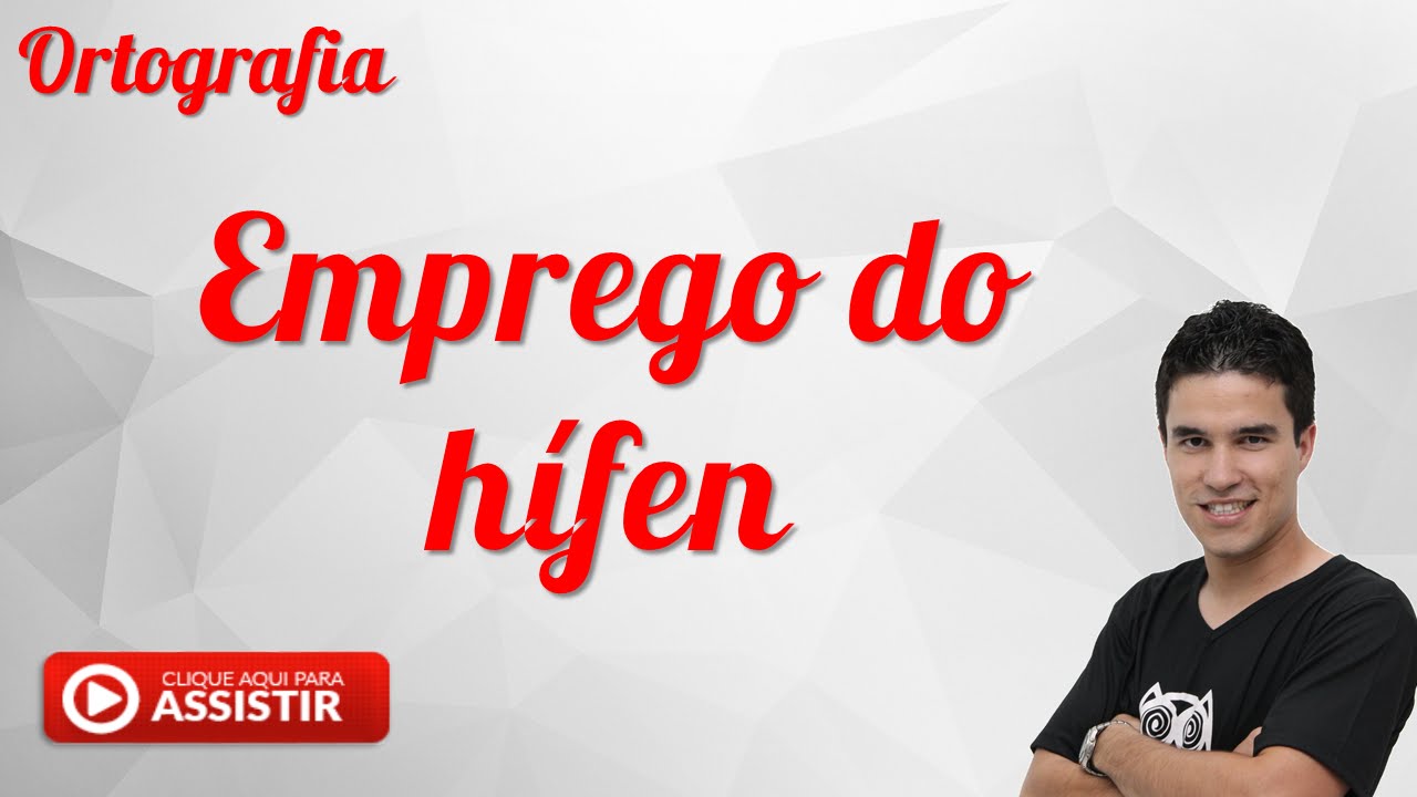 Emprego do Hífen | Novas Regras | Ortografia | Matheus Gustavo