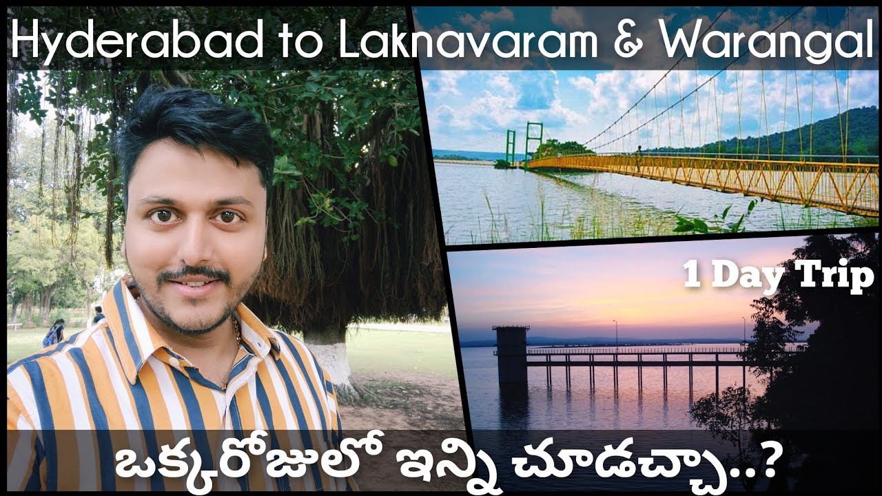 Hyderabad to Laknavaram and Warangal road trip