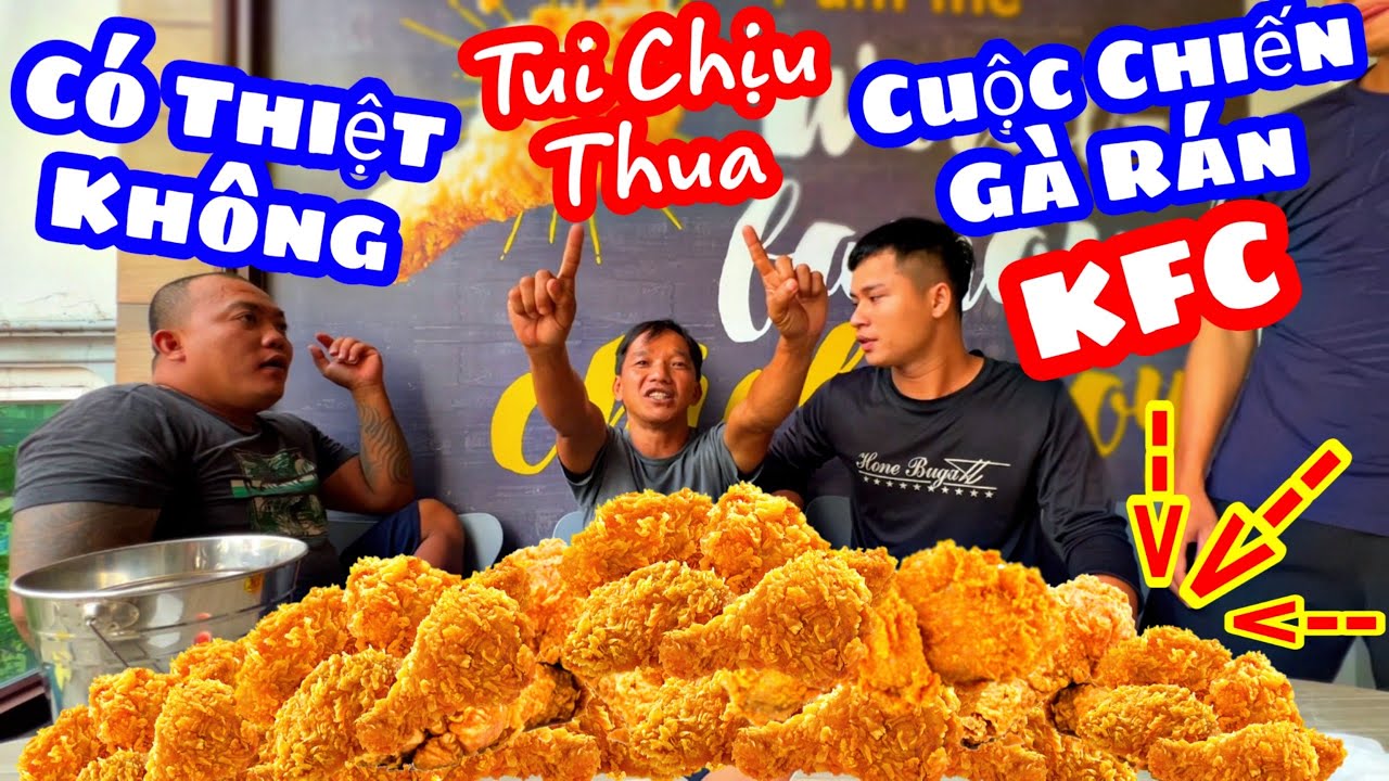 TXVL - Cuộc Thi Ăn Gà Rán KFC Người Cuối Cùng Ngừng Ăn Gà Rán Sẽ Nhận Được Phần Thưởng | Thánh Xàm