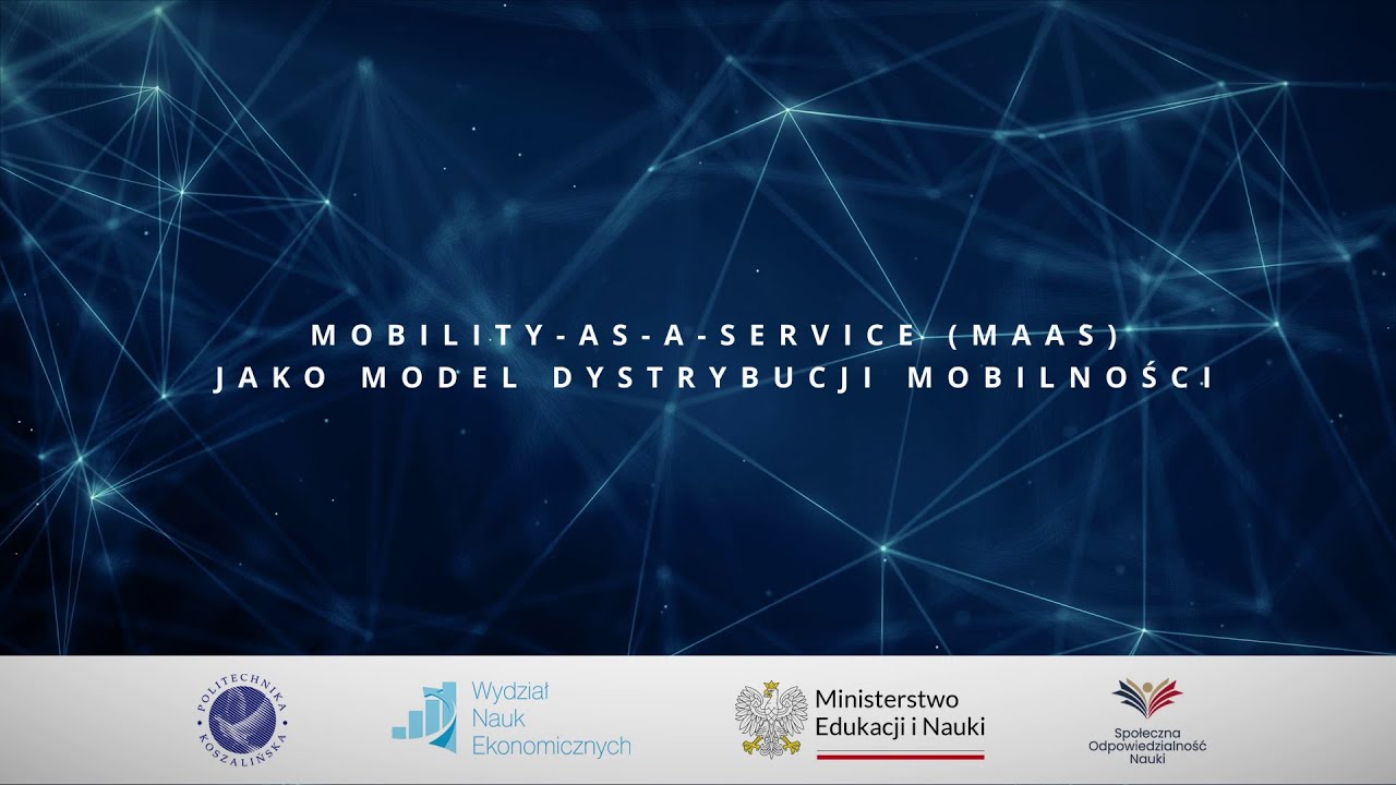 Mobility as a Service Maas jako model dystrybucji mobilności