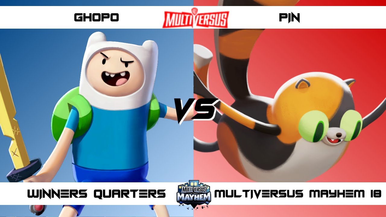 MultiVersus Mayhem 18 Winners Quarters Ghopo (Finn) vs Pin (Cake) MultiVersus Tournament