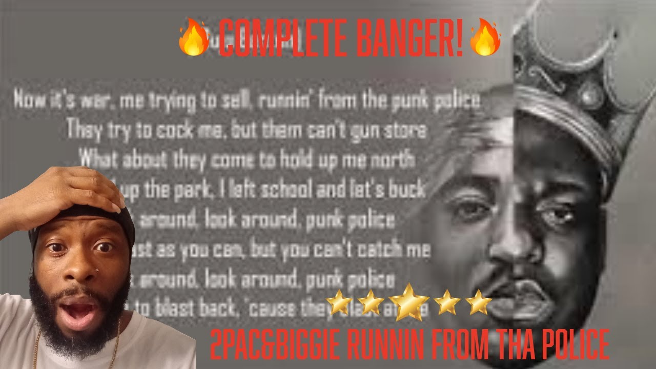 2PAC & BIGGIE - Runnin from tha Police Reaction