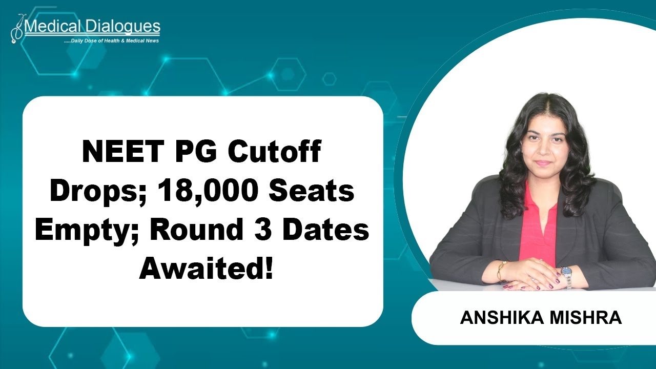 18,000 PG Seats Vacant: MCC Round 3 Dates Awaited After NBE Lowers NEET Cutoff