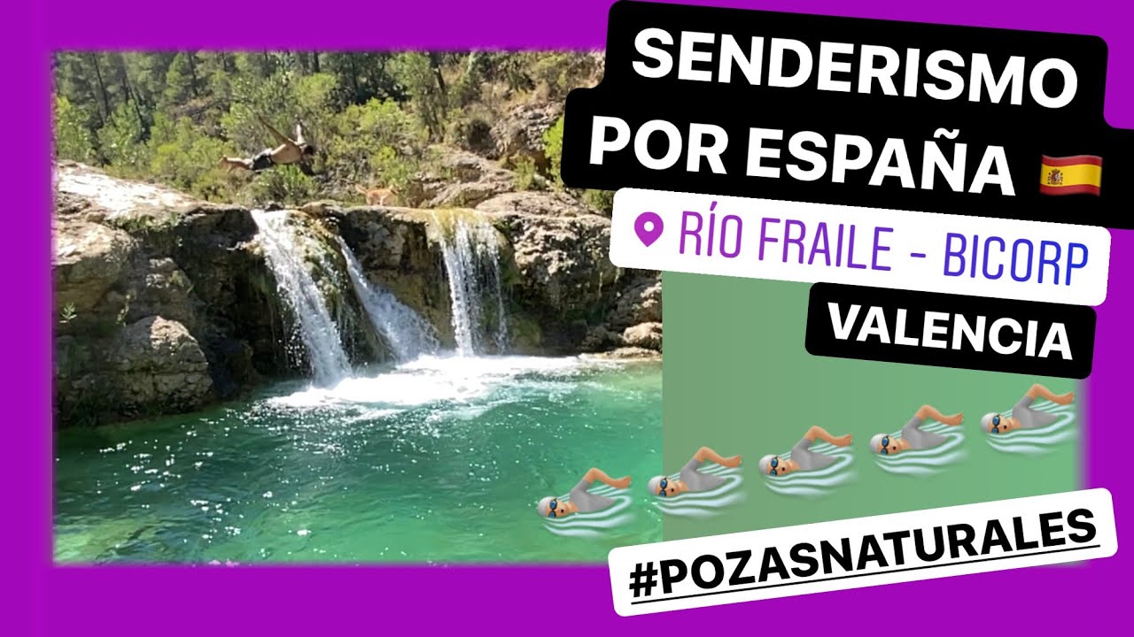 🌄👍Mejores RUTAS de senderismo por Espa&ntilde;a | R&iacute;o Fraile | Bicorp (Valencia)