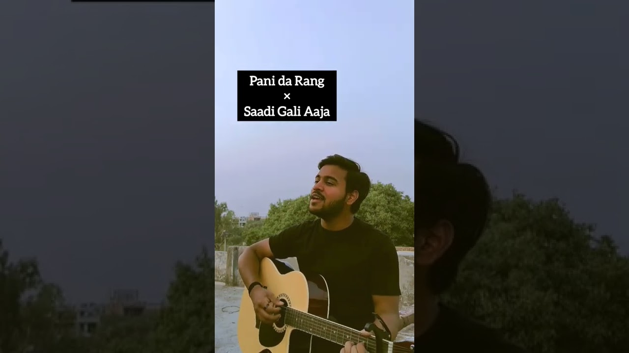 Pani da Rang &times; Saddi Gali | Ayushmann Khurrana | Sidhant Bhardwaj | Guitar Cover