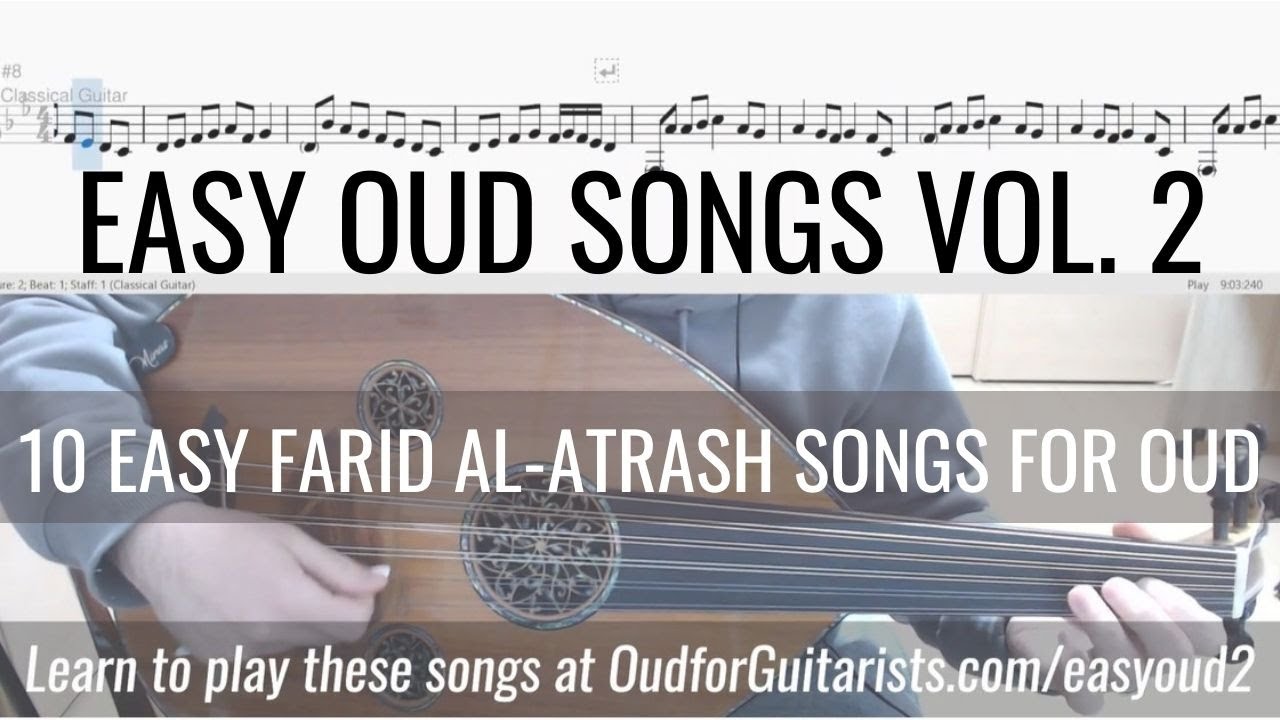 10 Easy Farid Al-Atrash Songs for Oud Beginners - فريد الأطرش